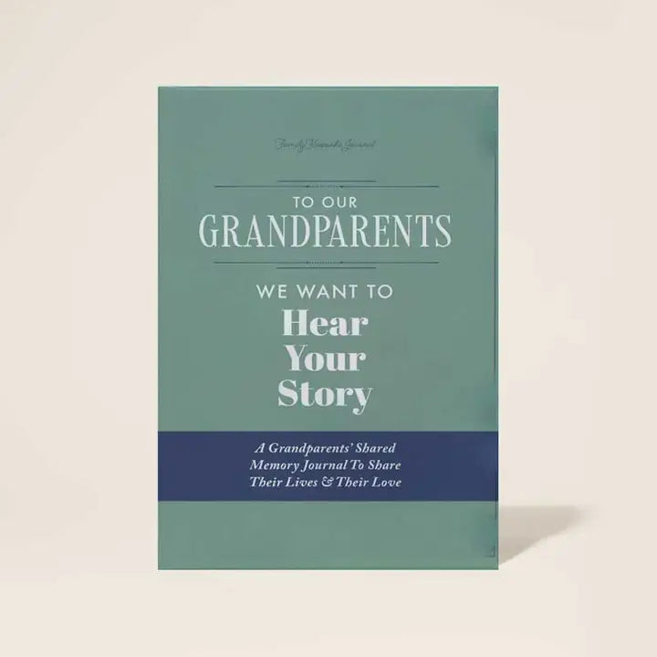 To Our Grandparents Hear Your Story Book