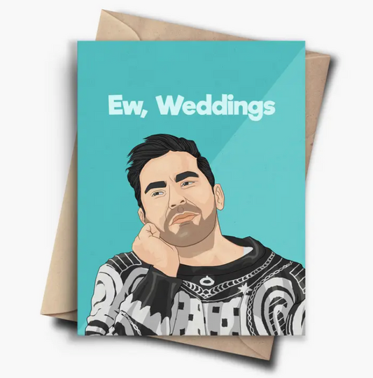 Ew Weddings Funny Greeting Card