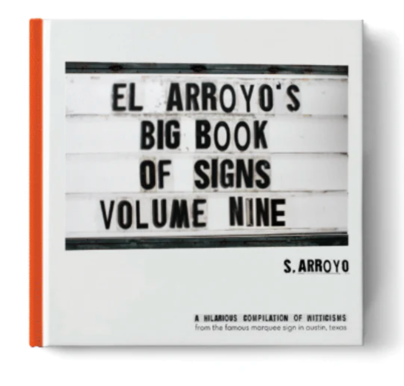 El Arroyo's Big Book Of Signs Volume 9
