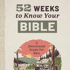 52 Weeks to Know Your Bible devotional study for men, front cover