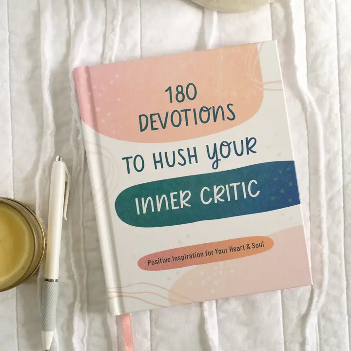 180 Devotions To Hush Your Inner Critic