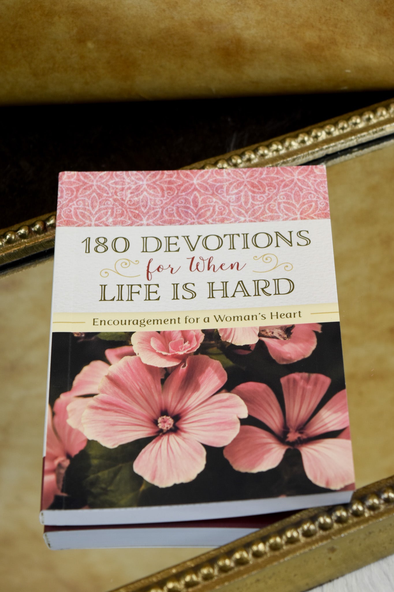 180 Devotions When Life Is Hard Book