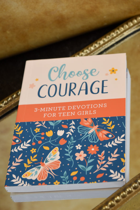 Choose Courage Teens Devotional Book