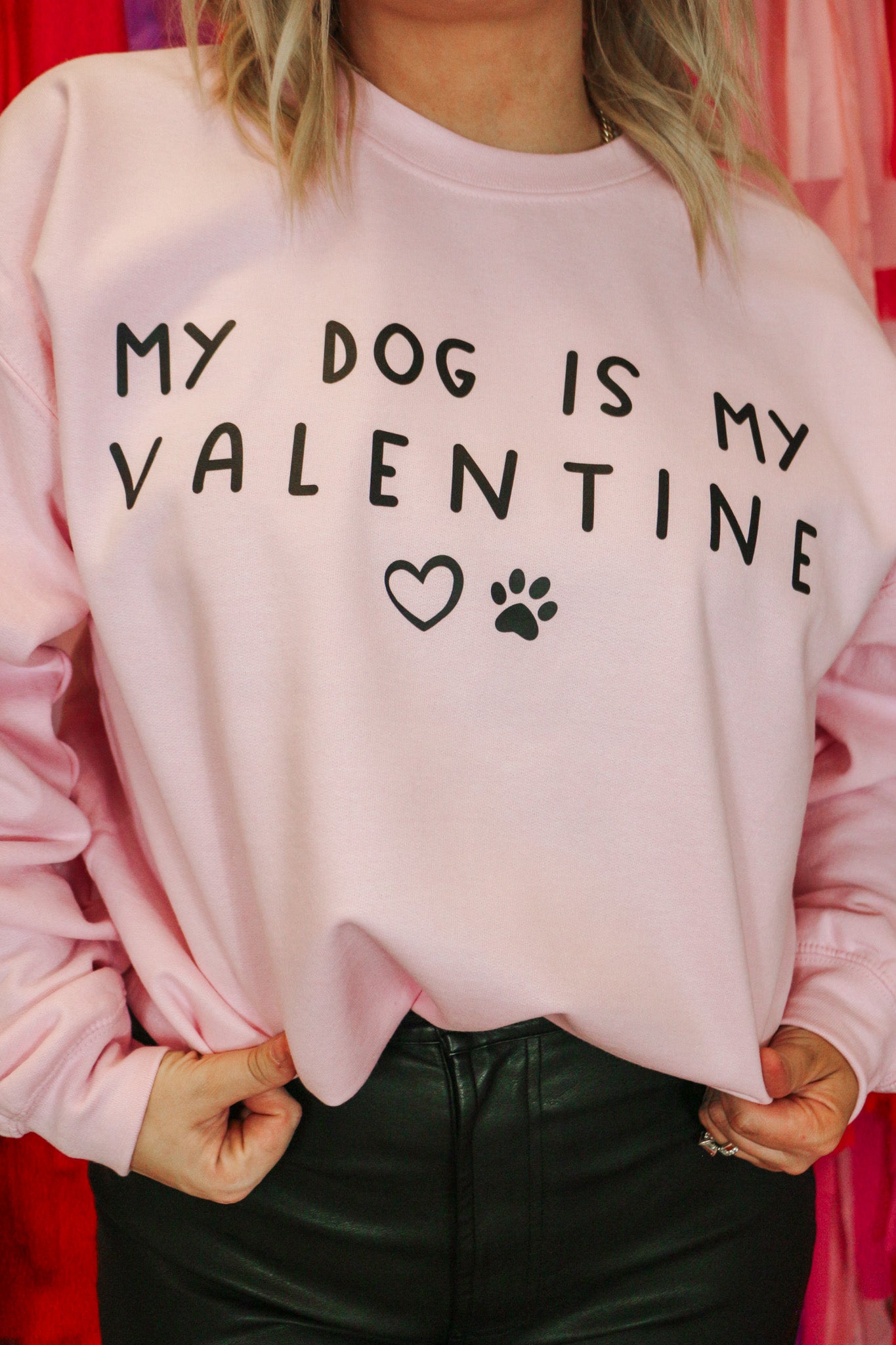 My Dog is My Valentine Light Pink Sweatshirt