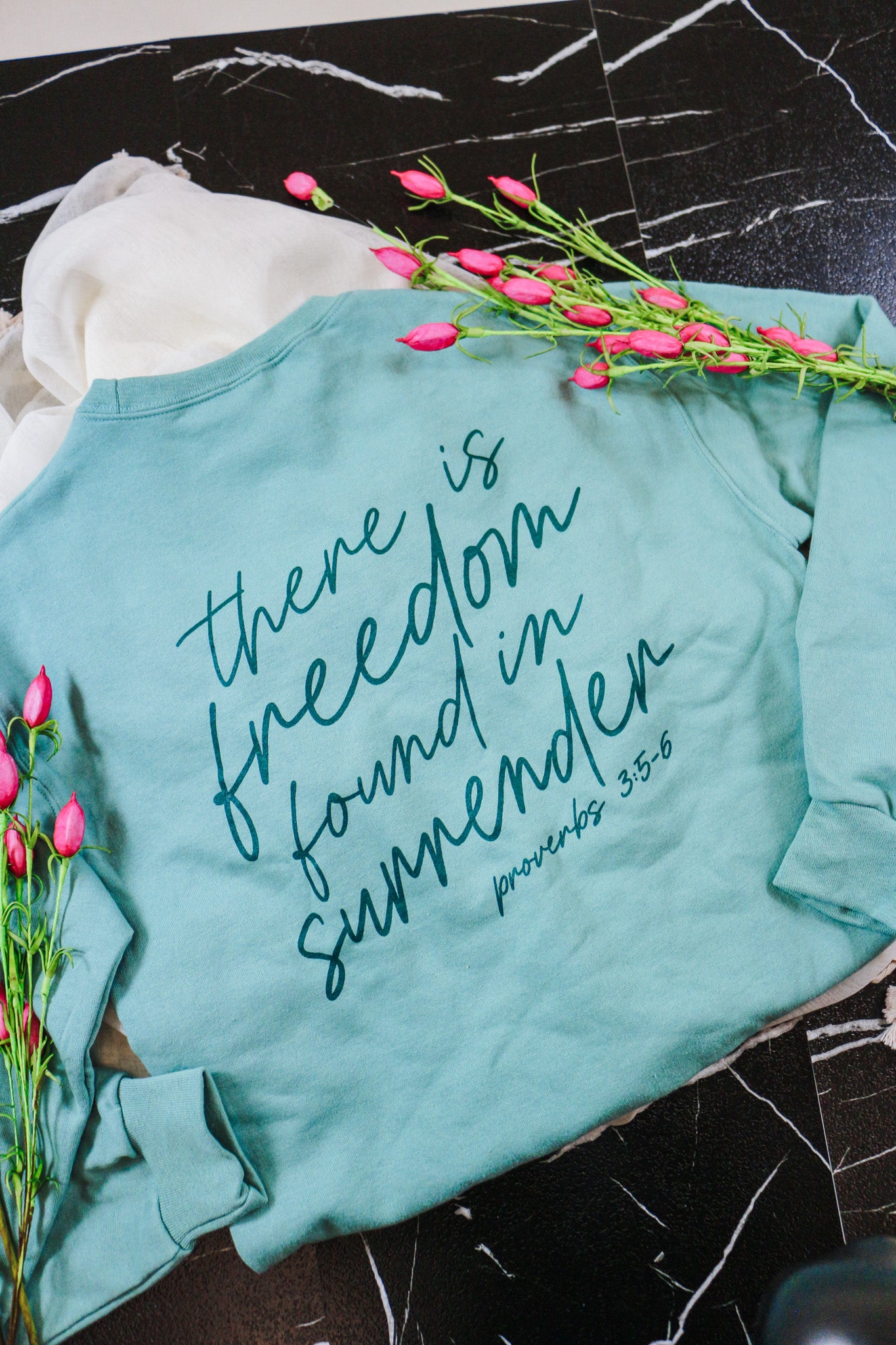 Freedom Found In Surrender Green Sweatshirt