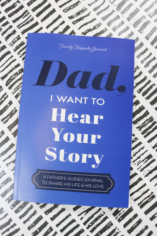 Dad Hear Your Story Book