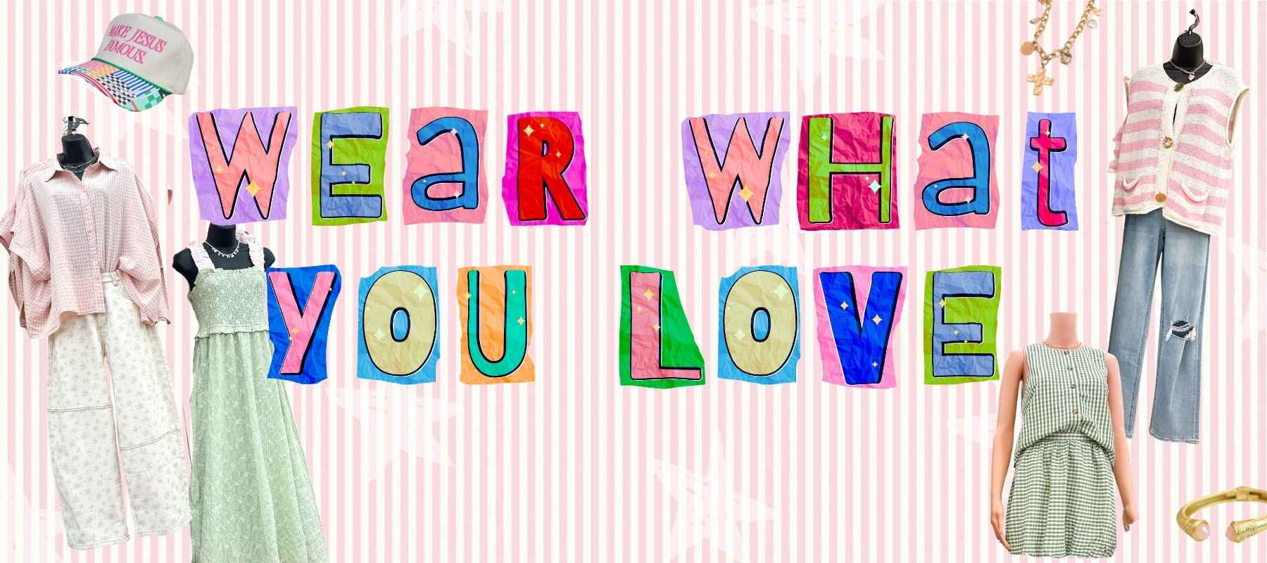 wear what you love graphic