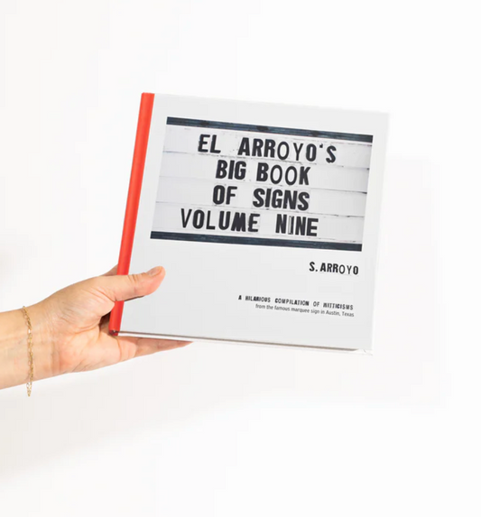 El Arroyo's Big Book Of Signs Volume 9