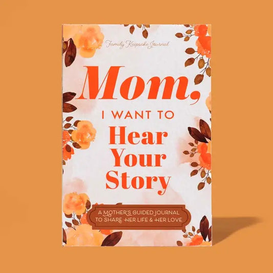 Mom Hear Your Story Book