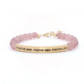 Positive Mind Positive Vibes Positive Life Bracelet