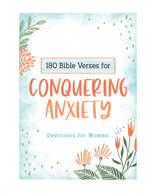 CONQUER ANXIETY BIBLE VERSES